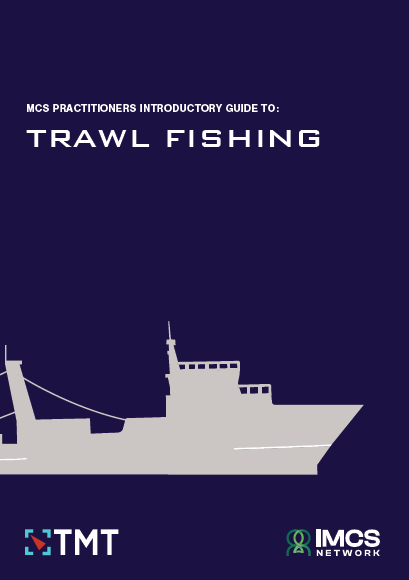 MCS Practitioners Introductory Guide to Trawl Fishing