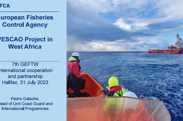 European Fisheries Control Agency (EFCA) – Pescao Project in West Africa Presentation