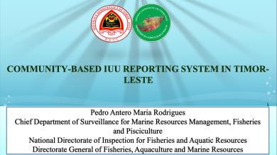 7th GFETW - Presentation 40 - Community-Based IUU Reporting System – Timor-Leste thumbnail
