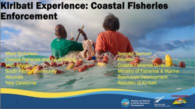 7th GFETW - Presentation 41 - Coastal Fisheries Enforcement – Pacific Island Experience – Kiribati and the Pacific Community thumbnail