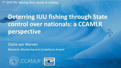 7th GFETW - Presentation 46 – Deterring IUU fishing through State control over nationals - CCAMLR thumbnail